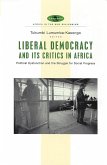 Liberal Democracy and Its Critics in Africa (eBook, PDF)
