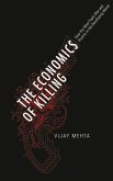 The Economics of Killing (eBook, ePUB)
