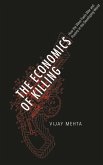 The Economics of Killing (eBook, ePUB) The Economics of Killing (eBook, ePUB)
