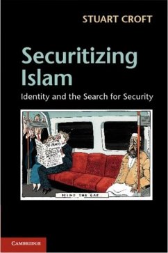 Securitizing Islam (eBook, PDF) - Croft, Stuart