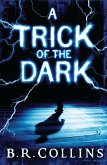 A Trick of the Dark (eBook, ePUB)