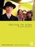 Daring to Play (eBook, ePUB)