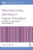 Reconstructing Identities in Higher Education (eBook, PDF)
