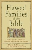 Flawed Families of the Bible (eBook, ePUB)