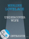 Undercover Wife (eBook, ePUB) Undercover Wife (eBook, ePUB)