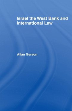 Cover Israel, the West Bank and International Law (eBook, PDF)