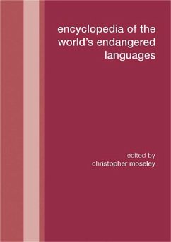 Encyclopedia of the World's Endangered Languages (eBook, PDF) - Moseley, Christopher