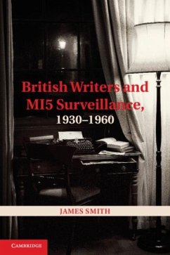British Writers and MI5 Surveillance, 1930-1960 (eBook, PDF) - Smith, James