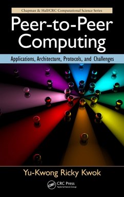 Peer-to-Peer Computing (eBook, PDF) - Kwok, Yu-Kwong Ricky