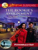 The Rookie's Assignment (Mills & Boon Love Inspired Suspense) (Fitzgerald Bay, Book 2) (eBook, ePUB)