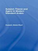 Subject, Theme and Agent in Modern Standard Arabic (eBook, ePUB)