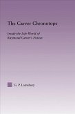 The Carver Chronotope (eBook, PDF)