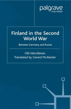 Finland in the Second World War (eBook, PDF) - Vehviläinen, Olli