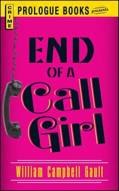End of a Call Girl (eBook, ePUB) - Gault, William Campbell