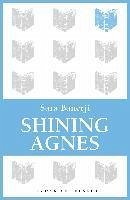 Shining Agnes (eBook, ePUB) - Banerji, Sara