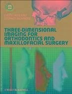 Three-Dimensional Imaging for Orthodontics and Maxillofacial Surgery (eBook, ePUB)