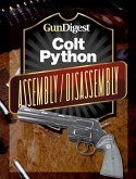 Gun Digest Colt Python Assembly/Disassembly Instructions (eBook, ePUB)
