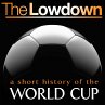 Lowdown: A Short History of the World... - Bild 1
