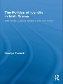 The Politics of Identity in Irish Drama (eBook, ePUB)