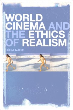 World Cinema and the Ethics of Realism (eBook, PDF) - Nagib, Lúcia