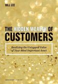 The Hidden Wealth of Customers (eBook, ePUB)