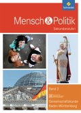 Mensch und Politik SI / Mensch und Politik SI - Ausgabe 2012 für Baden-Württemberg / Mensch & Politik, Sekundarstufe I, Gemeinschaftskunde Baden-Württemberg 2