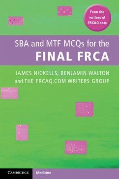 SBA and MTF MCQs for the Final FRCA (eBook, PDF) - Nickells, James