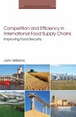 Competition and Efficiency in International Food Supply Chains (eBook, ePUB)