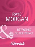 Betrothed To The Prince (eBook, ePUB)