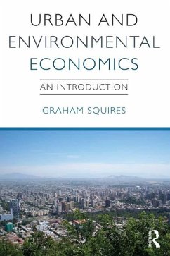 Urban and Environmental Economics (eBook, ePUB) - Squires, Graham