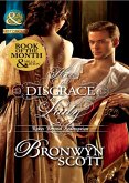 How To Disgrace A Lady (Rakes Beyond Redemption, Book 1) (Mills & Boon Historical) (eBook, ePUB)