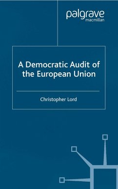 A Democratic Audit of the European Union (eBook, PDF) - Lord, C.