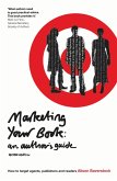 Marketing Your Book: An Author's Guide (eBook, ePUB) Marketing Your Book: An Author's Guide (eBook, ePUB)