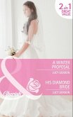 A Winter Proposal / His Diamond Bride: A Winter Proposal / His Diamond Bride (Mills & Boon Cherish) (eBook, ePUB)