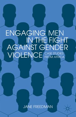Engaging Men in the Fight against Gender Violence (eBook, PDF) - Freedman, Jane