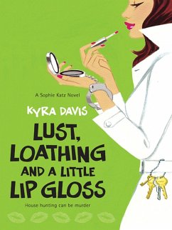 Lust, Loathing And A Little Lip Gloss (eBook, ePUB) - Davis, Kyra