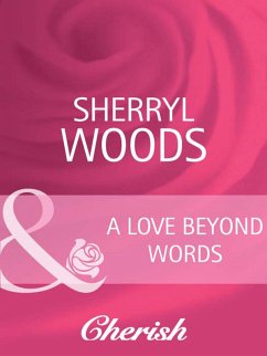 A Love Beyond Words (eBook, ePUB) - Woods, Sherryl