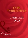 Cherokee Dad (Mills & Boon Desire) (eBook, ePUB)