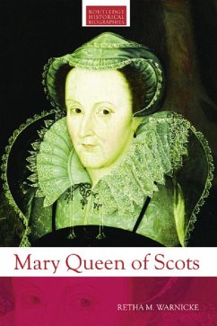 Mary Queen of Scots (eBook, ePUB) - Warnicke, Retha M.