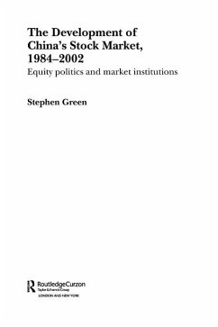 The Development of China's Stockmarket, 1984-2002 (eBook, PDF) - Green, Stephen