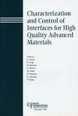 Characterization and Control of Interfaces for High Quality Advanced Materials (eBook, PDF)