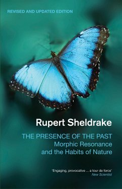 The Presence of the Past (eBook, ePUB) - Sheldrake, Rupert
