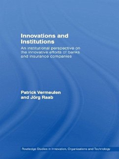 Innovations and Institutions (eBook, ePUB) - Vermeulen, Patrick; Raab, Jorg