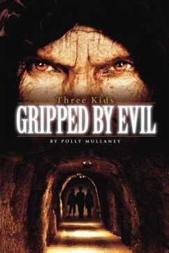 Three Kids Gripped by Evil (eBook, ePUB) - Mullaney, Polly