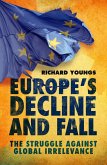 Europe's Decline and Fall (eBook, ePUB)