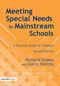 Meeting Special Needs in Mainstream Schools (eBook, PDF) - Stakes, Richard; Hornby, Garry