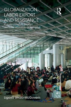 Globalization, Labor Export and Resistance (eBook, PDF) - Lindio-McGovern, Ligaya