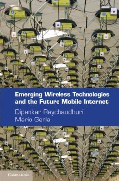 Emerging Wireless Technologies and the Future Mobile Internet (eBook, PDF)