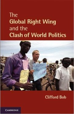 Global Right Wing and the Clash of World Politics (eBook, PDF) - Bob, Clifford