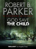 God Save the Child (A Spenser Mystery) (eBook, ePUB)